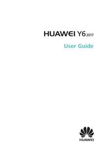 Huawei Y6 2017 manual. Smartphone Instructions.